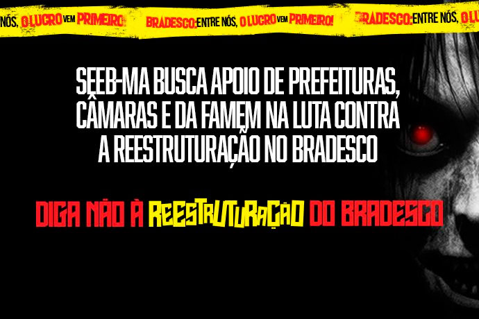 SEEB-MA busca apoio na luta contra a reestruturao